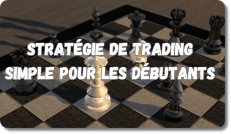 Stratégie de trading simple